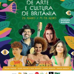 1° Festival de Arte e Cultura de Britânia celebra aniversário da cidade