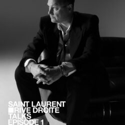 Saint Laurent apresenta “Rive Droite Talks” o novo podcast da marca